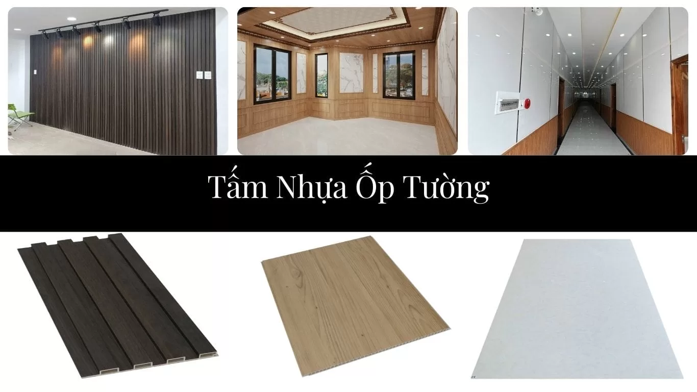 KINH NGHIỆM LỰA CHỌN TẤM NHỰA ỐP TƯỜNG